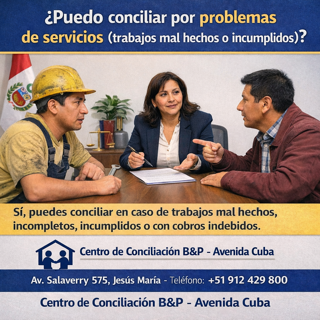 Centro de Conciliación por servicios mal hechos